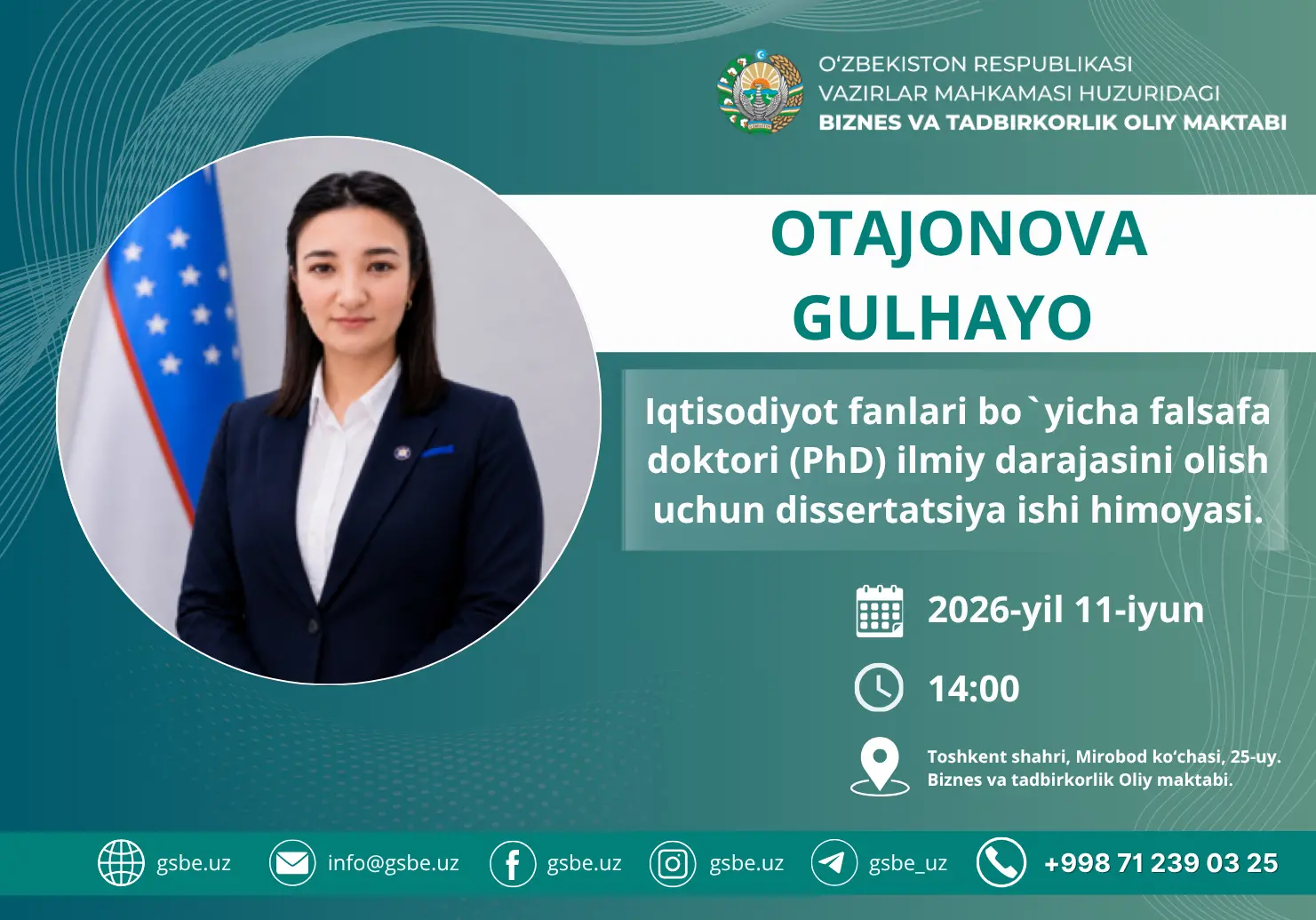 Otajonova Gulhayo Maqsud qizining iqtisodiyot fanlari bo‘yicha falsafa doktori (PhD) dissertatsiya ishi himoyasi to‘g‘risida